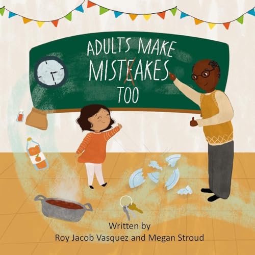 Adults Make Mistakes, Too! von Staten House