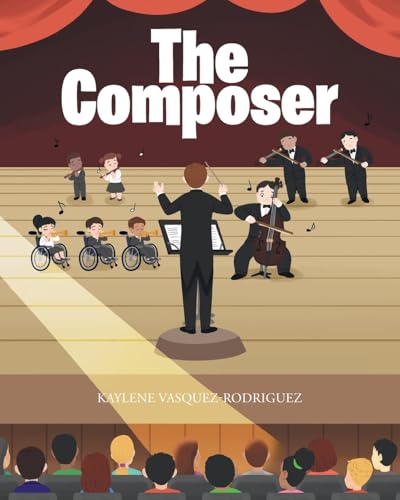 The Composer von Christian Faith Publishing