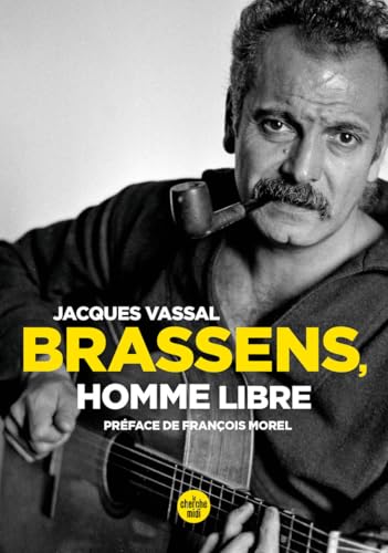 Brassens, homme libre (Nouvelle édition) von CHERCHE MIDI