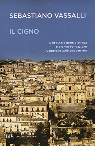 Il cigno (BUR Contemporanea)