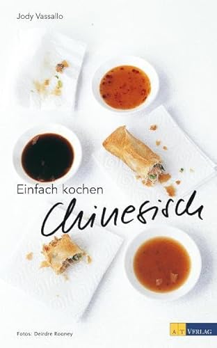 Einfach kochen Chinesisch
