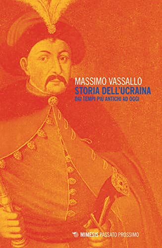 STORIA DELL UCRAINA DAI TEMPI