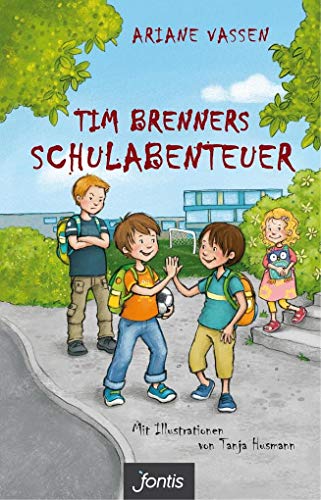 Tim Brenners Schulabenteuer: Mit Illustrationen von Tanja Husmann