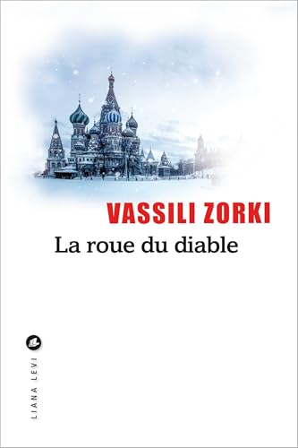 La roue du diable La roue du diable von LEVI