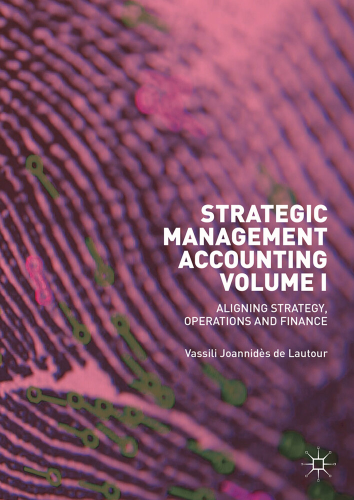 Strategic Management Accounting Volume I von Springer International Publishing