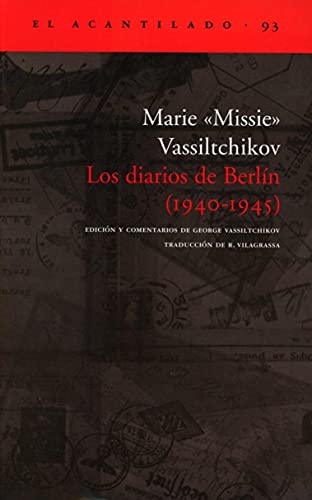 Los diarios de Berlín (1940-1945) (El Acantilado, Band 93)
