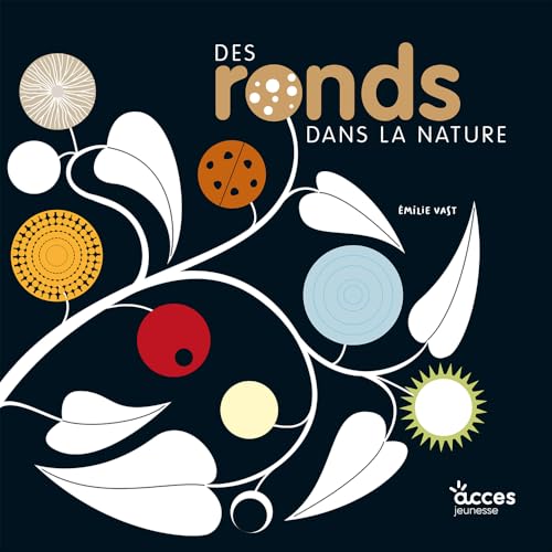 DES RONDS DANS LA NATURE von ACCES