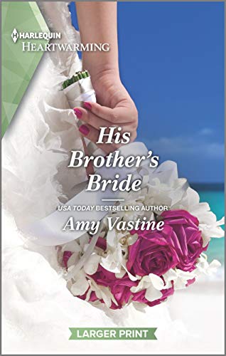 His Brother's Bride: A Clean Romance (Stop the Wedding!, 2)