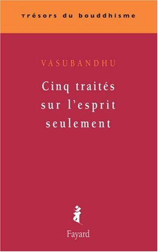 Cinq traités sur l'esprit seulement von Fayard