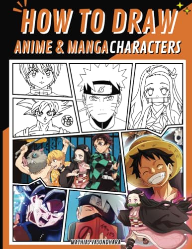 Anime & Manga How To Draw: Simple and Easy Step by Step for Beginners. Perfect Gift for Anime & Manga Fans von Mathias Vasundhara