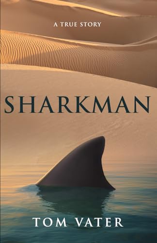 Sharkman: A True Story
