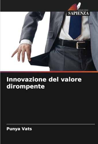 Innovazione del valore dirompente von Edizioni Sapienza