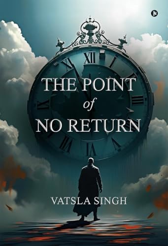 The Point of No Return von Notion Press