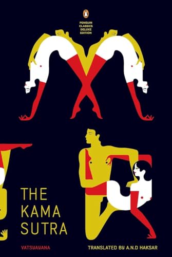Kama Sutra: (Penguin Classics Deluxe Edition) von Penguin Classics