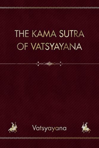 The Kama Sutra of Vatsyayana von Independently published