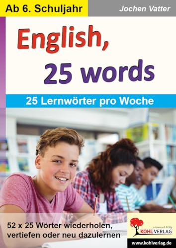 English, 25 words: 25 Lernwörter pro Woche