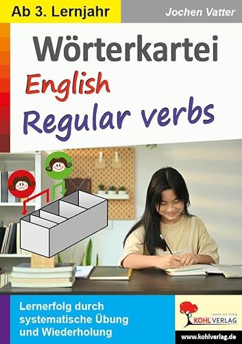 Wörterkartei English regular verbs: Lernerfolg durch systematische Übungen und Wiederholung