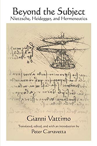 Beyond the Subject: Nietzsche, Heidegger, and Hermeneutics (Suny Series in Contemporary Italian Philosophy) von SUNY PRESS