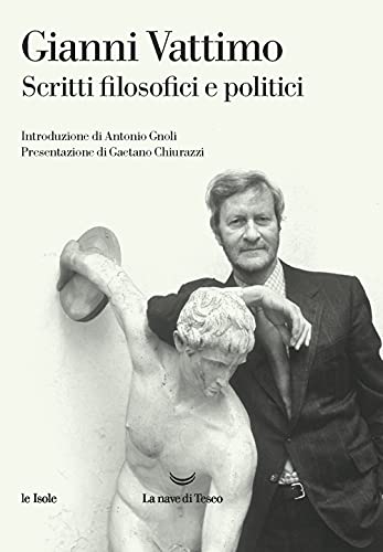 Scritti filosofici e politici (Le isole)