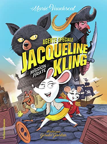 Agente spéciale Jacqueline Kling: Mission pirate (1) von GALLIMARD JEUNE