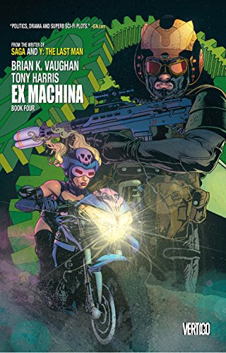 Ex Machina Book Four Ex Machina Book Four