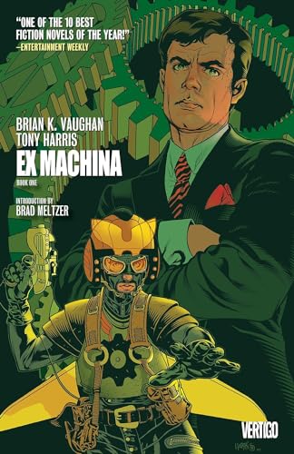 Ex Machina Book One Ex Machina Book One