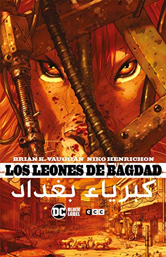 Los leones de Bagdad (tercera edición) von ECC Ediciones