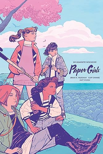 Paper Girls: Die komplette Geschichte (Paper Girls: Gesamtausgabe)