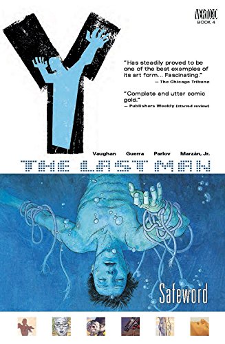 Y: The Last Man Vol. 4: Safeword Y: The Last Man Vol. 4: Safeword