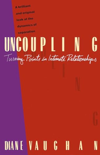 Uncoupling: Turning Points in Intimate Relationships von Vintage