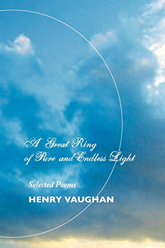 A Great Ring of Pure and Endless Light: Selected Poems (British Poets)