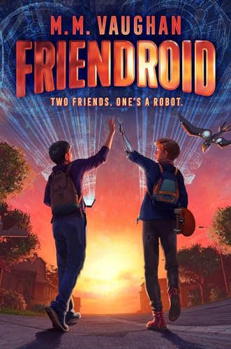 Friendroid von Margaret K. McElderry Books