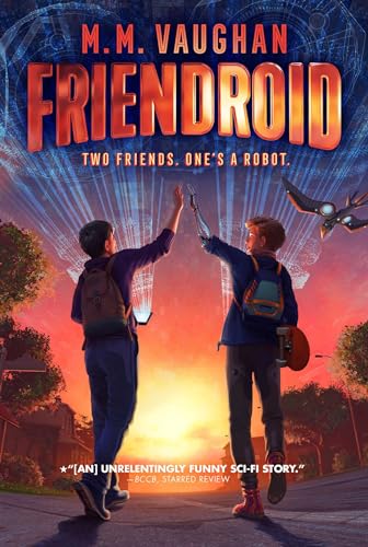 Friendroid von Margaret K. McElderry Books