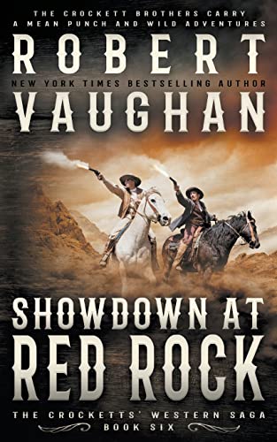 Showdown At Red Rock: A Classic Western (The Crocketts, Band 6) von Wolfpack Publishing
