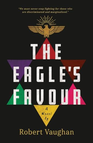 The Eagle’s Favour: When discrimination and marginalisation collide von UK Book Publishing