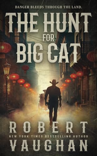The Hunt for Big Cat: A Classic Western Novel von Wolfpack Publishing