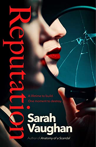 Reputation: the thrilling new novel from the bestselling author of Anatomy of a Scandal von Simon & Schuster