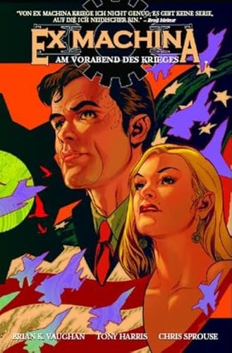 Ex Machina, Bd. 4: Am Vorabend des Krieges