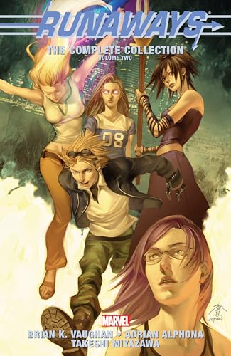 RUNAWAYS: THE COMPLETE COLLECTION VOL. 2: The Complete Collection Volume 2 (Runaways: the Complete Collection, 2, Band 2) RUNAWAYS: THE COMPLETE COLLECTION VOL. 2: The Complete Collection Volume 2 (Runaways: the Complete Collection, 2, Band 2)