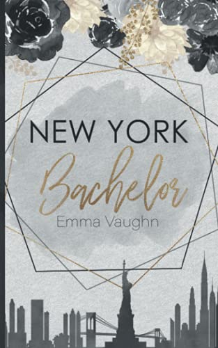New York Bachelor (New York-Reihe, Band 2)