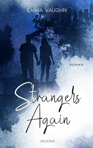 Strangers Again (Strangers - Reihe 1)