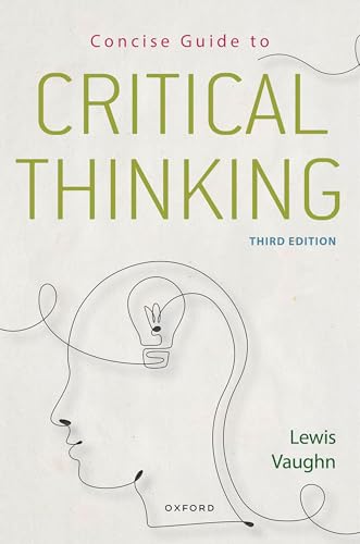 Concise Guide to Critical Thinking von Oxford University Press Inc