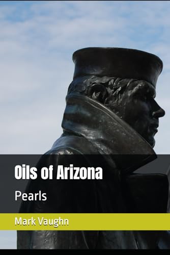 Oils of Arizona: Pearls von Independently published