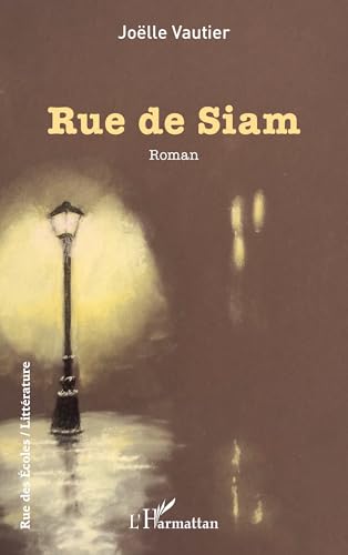 Rue de Siam von Editions L'Harmattan