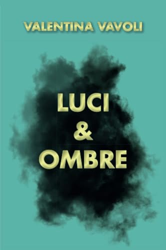 Luci & Ombre von Youcanprint