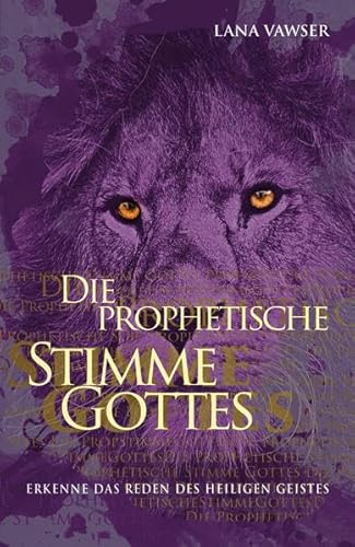 Die prophetische Stimme Gottes: Erkenne das Reden des Heiligen Geistes