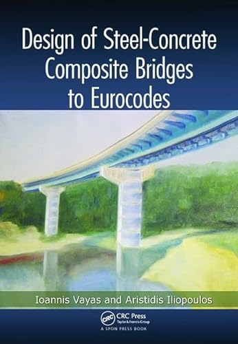 Design of Steel-Concrete Composite Bridges to Eurocodes von CRC Press