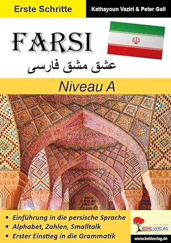 FARSI / Niveau A (Band 3): Texte, Dialoge & Fragen in Schrift- und Umgangssprache