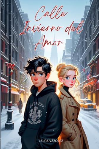 Calle Invierno del Amor von Independently published
