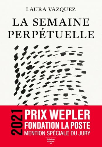 La Semaine perpétuelle von SOUS SOL